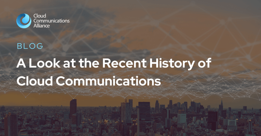 A Look at the Recent History of Cloud Communications
